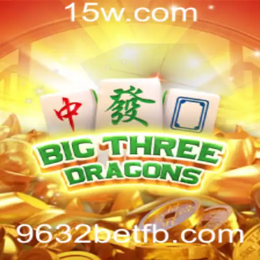 Descubra o Mundo Excitante de BigThreeDragons com 9632bet